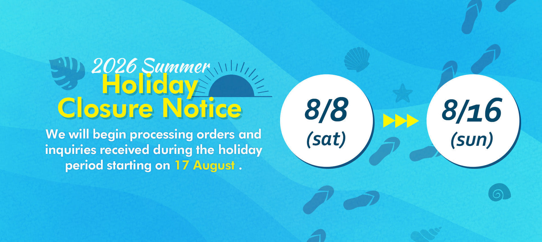 🇯🇵 Summer Holiday Notice 2026 (August 8–16): Shipping & Customer Service Schedule